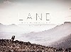 LAND. A JOURNEY OF SELF DISCOVERY AND BEAUTY