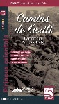 CAMINS DE L'EXILI 1:25.000 PIRINEUS ORIENTALS -PIOLET