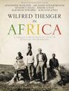 WILFRED THESIGER IN AFRICA