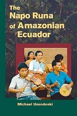 NAPO RUNA OF AMAZONIA ECUADOR, THE