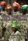 YORUBA WOMEN, WORK, AND SOCIAL CHANGE