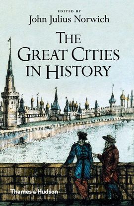 GREAT CITIES IN HISTORY, THE