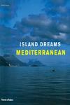 MEDITERRANEAN -ISLAND DREAMS