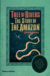 TREE OF RIVERS. THE STORY OF THE AMAZON