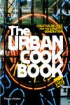 URBAN COOK BOOK, THE