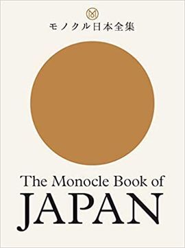 MONOCLE BOOK OF JAPAN, THE