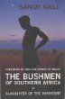 BUSHMEN OF SOUTHERN AFRICA, THE