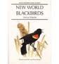 NEW WORLD BLACKBIRDS. THE ICTERIDS