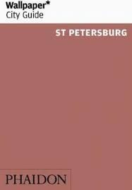ST. PETERSBURG -WALLPAPER CITY GUIDE