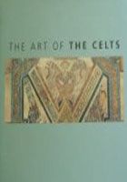 ART OF THE CELTS, THE