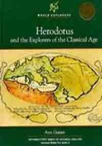 HERODOTUS AND THE EXPLORERS OF THE CLASSCAL AGE