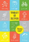 TODAY IS SUPER