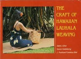 CRAFT OF HAWAIIAN LAUHALA WEAVING, THE