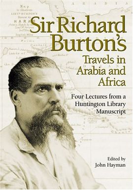 SIR RICHARD BURTON'S TRAVELS IN ARABIA AND AFRICA