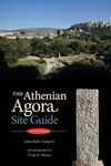 ATHENIAN AGORA, THE. SITE GUIDE