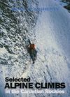 SELECTED ALPINE CLIMBS IN THE CANADIAN ROCKIES