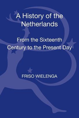 A HISTORY OF THE NETHERLANDS