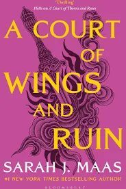 A COURT OF WINGS AND RUIN ( BOOK 3 )