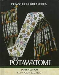 POTAWATOMI, THE-INDIANS OF NORTH AMERICA