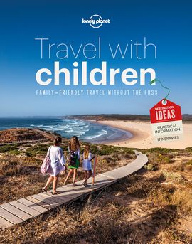 TRAVEL WITH CHILDREN -LONELY PLANET