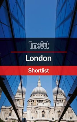 LONDON -SHORTLIST TIME OUT GUIDE