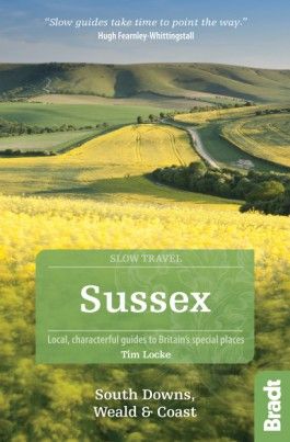 SUSSEX -SLOW TRAVEL GUIDES -BRADT
