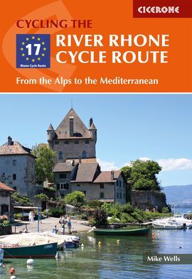 CYCLING THE  RIVER RHONE CYCLE ROUTE -CICERONE