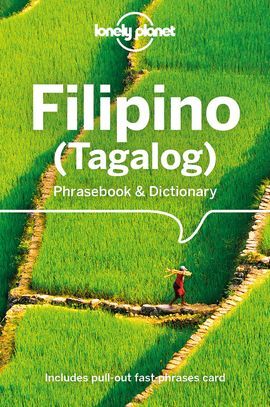 FILIPINO (TAGALOG). PHRASEBOOK & DICTIONARY -LONELY PLANET