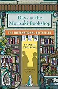 DAYS AT THE MORISAKI BOOKSHOP   	