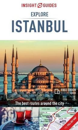 ISTANBUL. EXPLORE -INSIGHT GUIDES