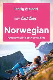 NORWEGIAN. FAST TALK -LONELY PLANET