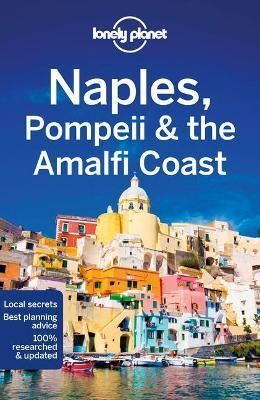 NAPLES, POMPEII & THE AMALFI COAST -LONELY PLANET