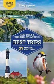 NEW YORK & MID-ATLANTIC'S BEST TRIPS -LONELY PLANET