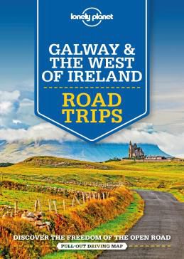 GALWAY & THE WEST OF IRELAND ROAD TRIPS -LONELY PLANET