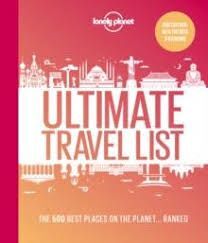 ULTIMATE TRAVEL LIST -LONELY PLANET