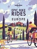 EPIC BIKE RIDES OF EUROPE -LONELY PLANET