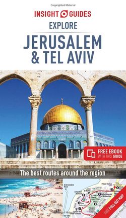 JERUSALEM & TEL AVIV -EXPLORE -INSIGHT GUIDE