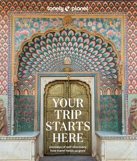 YOUR TRIP STARTS HERE -LONELY PLANET