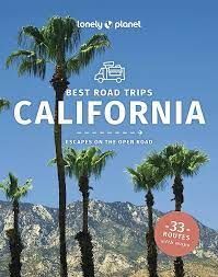 CALIFORNIA BEST ROAD TRIPS -LONELY PLANET