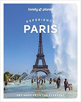 PARIS. EXPERIENCE -LONELY PLANET