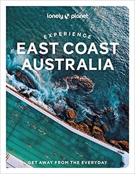 EAST COAST AUSTRALIA. EXPERIENCE -LONELY PLANET