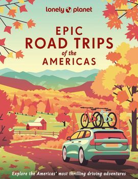 EPIC ROAD TRIPS OF THE AMERICAS