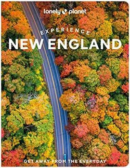 NEW ENGLAND. EXPERIENCE -LONELY PLANET