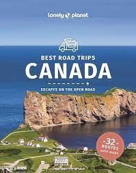 CANADA. BEST ROAD TRIPS -LONELY PLANET