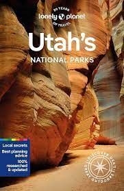 UTAH'S NATIONAL PARKS -LONELY PLANET
