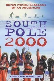 2000 SOUTH POLE -FIVE WOMEN IN SEARCH OF AN ADVENTURE