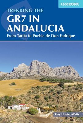 GR 7 IN ANDALUCIA TREKKING GUIDE -CICERONE