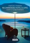 2013 RECOMMENDED HOTELS & SPAS. EUROPE & THE MEDITERRANEAN