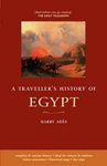 EGYPT. A TRAVELLER'S HISTORY OF