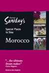 MOROCCO -ALASTAIR SAWDAY'S SPECIAL PLACES TO STAY